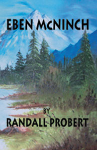 Picture of book "Eben McNinch" 
					       by Randall Probert